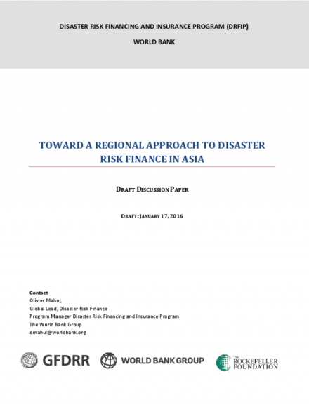 Toward a Regional Approach to Disaster Risk Finance in Asia: Full Report